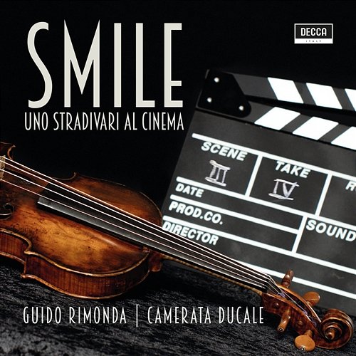 Smile - Uno Stradivari al cinema Guido Rimonda, Camerata Ducale