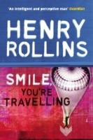 Smile, You're Travelling Rollins Henry