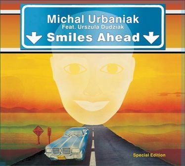 Smiles Ahead (Special Edition) Urbaniak Michał, Dudziak Urszula