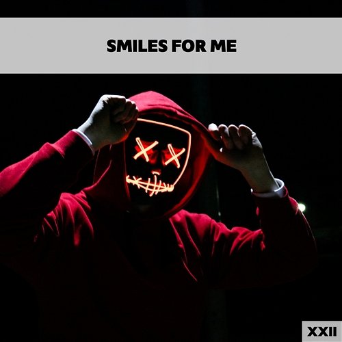 Smiles For Me XXII Various Artists