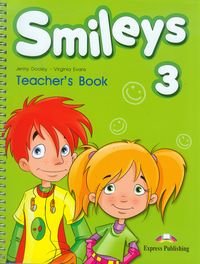 Smileys 3. Teacher's Book. Szkoła podstawowa Dooley Jenny, Evans Virginia