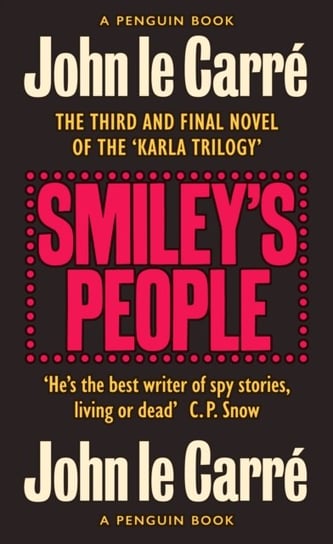 Smileys People. The Smiley Collection Le Carre John