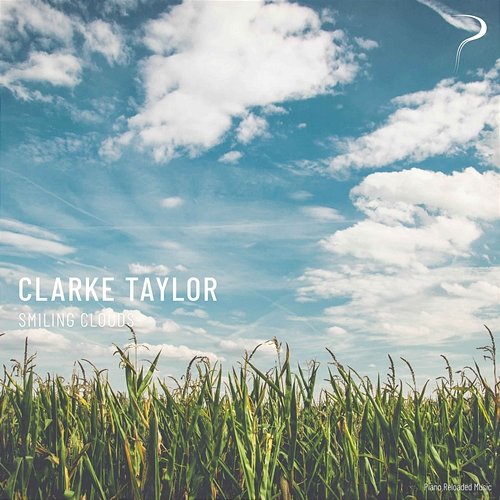 Smiling Clouds Clarke Taylor