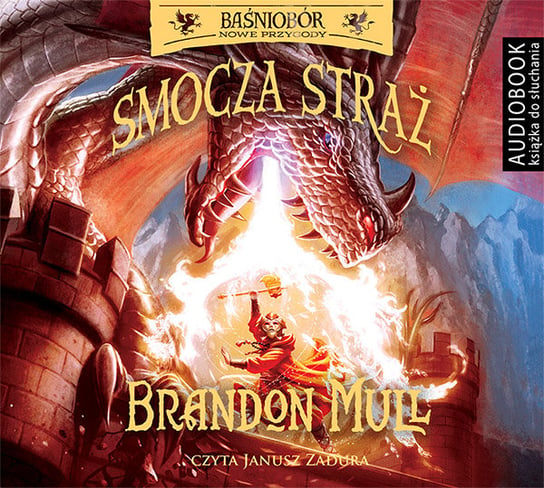 Smocza straż. Baśniobór. Tom 1 Mull Brandon