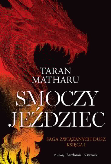 Smoczy jeździec. Saga związanych dusz. Tom 1 - ebook EPUB Matharu Taran