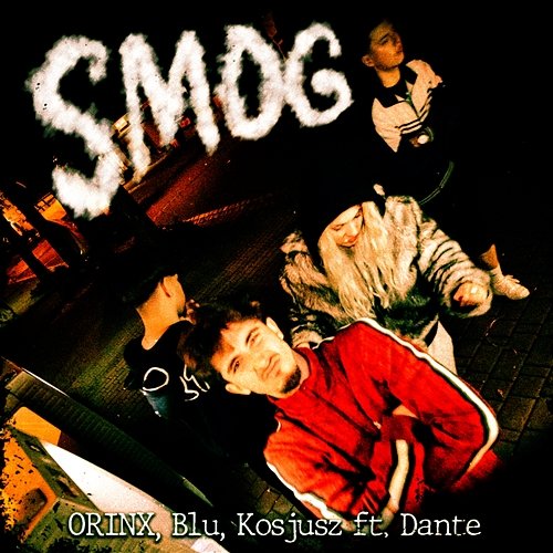 SMOG Start, Dante, Kosjusz, ORINX, Blu