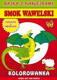 Smok Wawelski. Kolorowanka bajka z naklejkami Pruchnicki Krystian