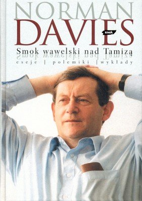 Smok Wawelski nad Tamizą Davies Norman
