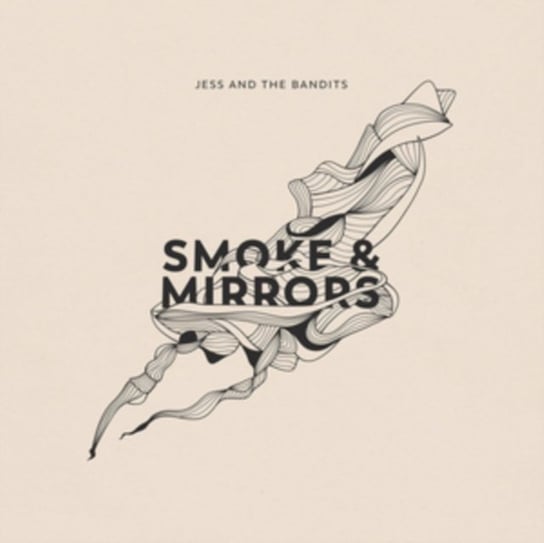 Smoke And Mirrors Jess and the Bandits