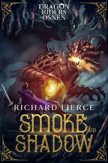 Smoke and Shadow Richard Fierce