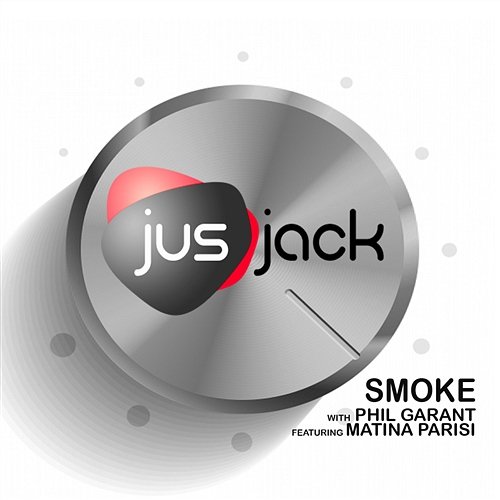 Smoke Jus Jack & Phil Garant feat. Matina Parisi