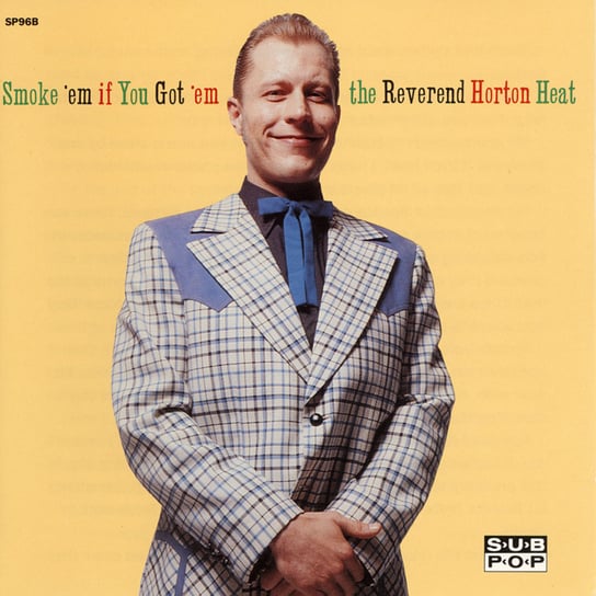 Smoke 'em If You Got 'em, płyta winylowa The Reverend Horton Heat