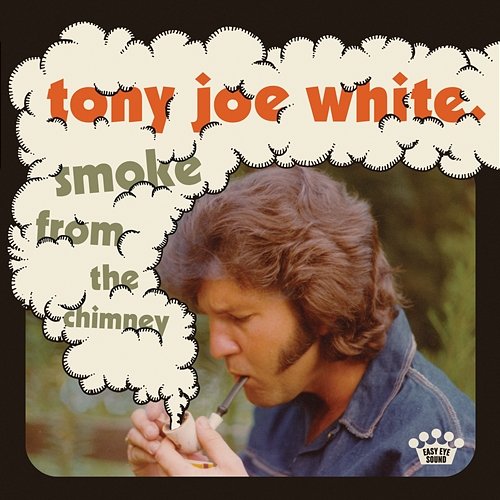 Smoke from the Chimney Tony Joe White