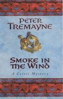 Smoke in the Wind Tremayne Peter