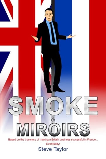 Smoke & Miroirs Taylor Steve