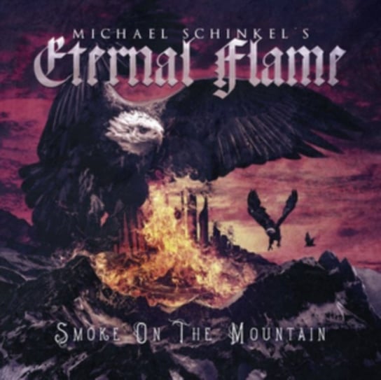 Smoke On The Mountain Michael Schinkel's Eternal Flame
