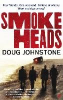 Smokeheads Johnstone Doug