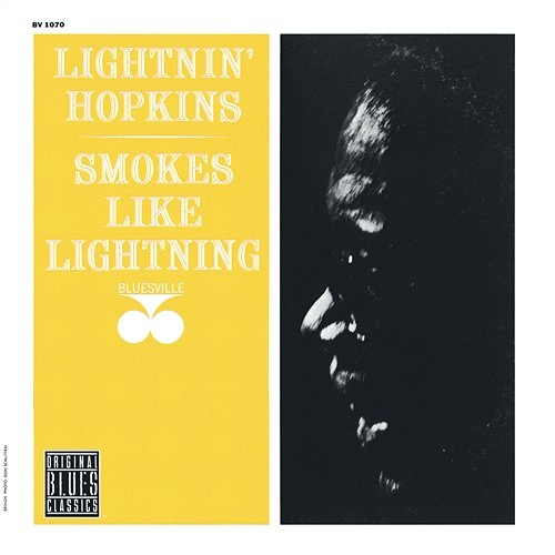Smokes Like Lightnin' Lightnin' Hopkins