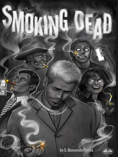 Smoking Dead S. Bonavida Ponce