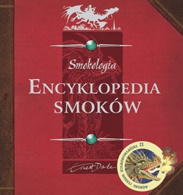 Smokologia. Encyklopedia smoków Drake Ernest
