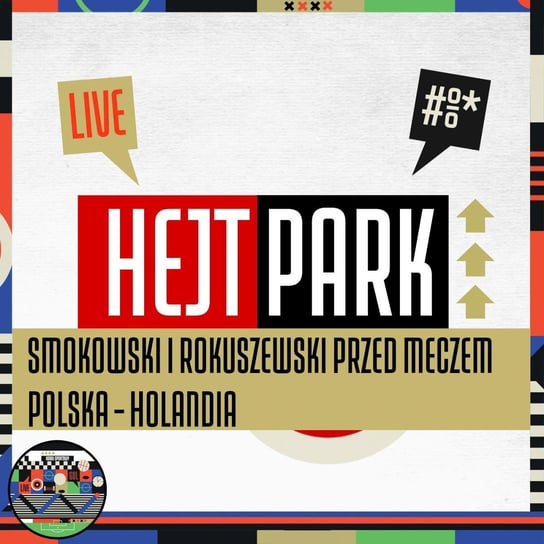 Smokowski i Rokuszewski przed Polska - Holandia - Hejt Park #405 (22.09.2022) Kanał Sportowy