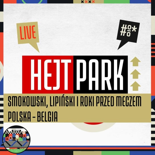 Smokowski, Lipiński i Roki przed meczem Polska - Belgia (14.06.2022) - Hejt Park #356 - audiobook Kanał Sportowy