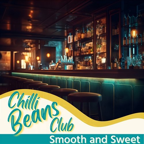 Smooth and Sweet Chilli Beans Club