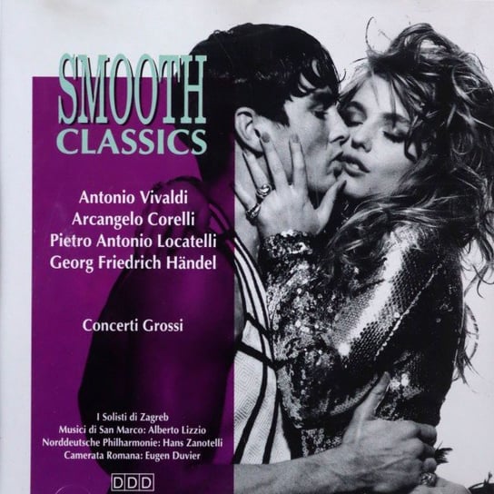 Smooth Classic Concerti Grossi Various Artists