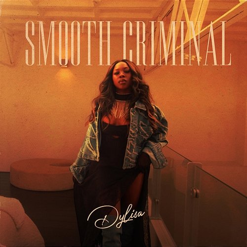 SMOOTH CRIMINAL Dylisa