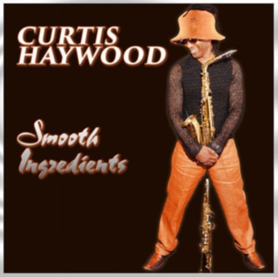 Smooth Ingredients Curtis Haywood