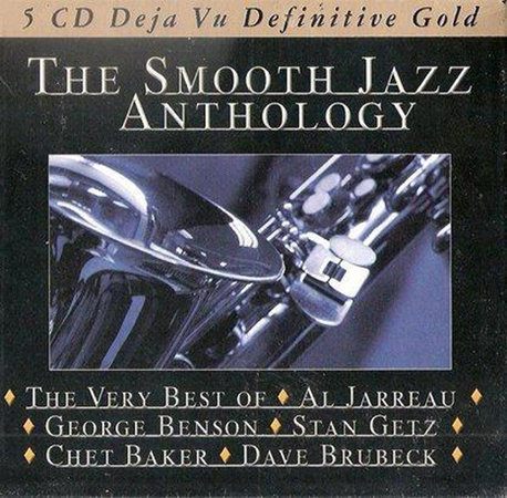Smooth Jazz Anthology Jarreau Al, Benson George, Getz Stan, Baker Chet, Brubeck Dave