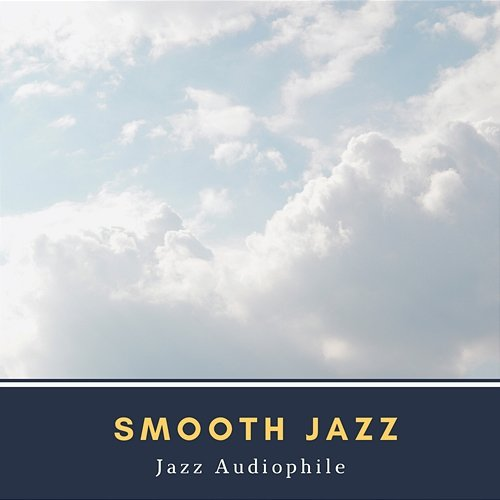 Smooth Jazz Jazz Audiophile