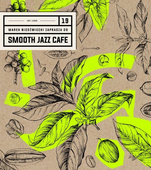 Smooth Jazz Cafe. Volume 19 Various Artists