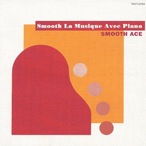 Smooth La Musique Avec Piano Smooth Ace