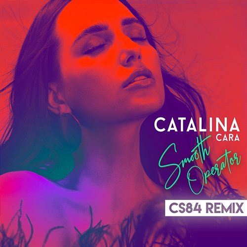 Smooth Operator Catalina Cara, CS84
