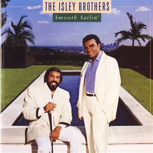 Smooth Sailin' Tonight The Isley Brothers