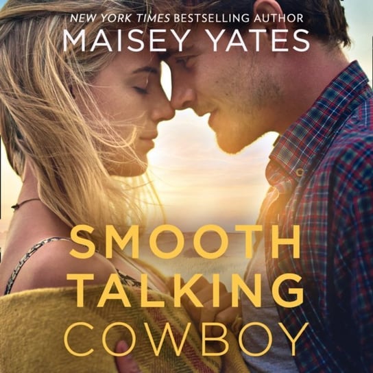 Smooth-Talking Cowboy (A Gold Valley Novel, Book 1) Yates Maisey