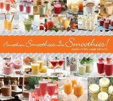 Smoothies, Smoothies & More Smoothies! Shomron Leah, Borowski Hanni