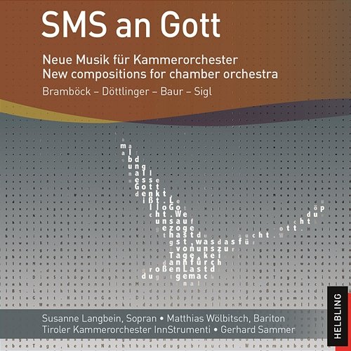 SMS an Gott. Neue Musik für Kammerorchester. New compositions for orchestra InnStrumenti