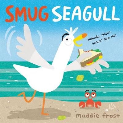 Smug Seagull Frost Maddie