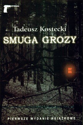 Smuga grozy Kostecki Tadeusz