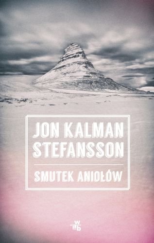 Smutek aniołów Stefansson Jon Kalman