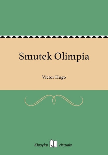 Smutek Olimpia Hugo Victor