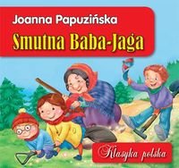 Smutna Baba-Jaga Papuzińska Joanna
