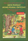 Smyk poznaje mowę polską i zwyczaje. Podręcznik do kształcenia zintegrowanego dla klasy 3. Semestr 1 Opracowanie zbiorowe