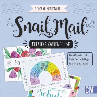 Snail Mail - Kreative Kartengrüße Christophorus-Verlag