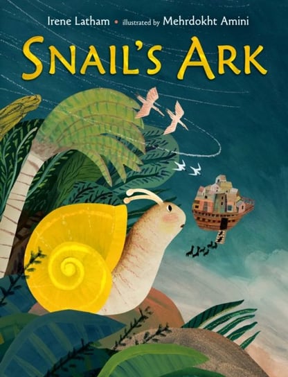 Snails Ark Irene Latham