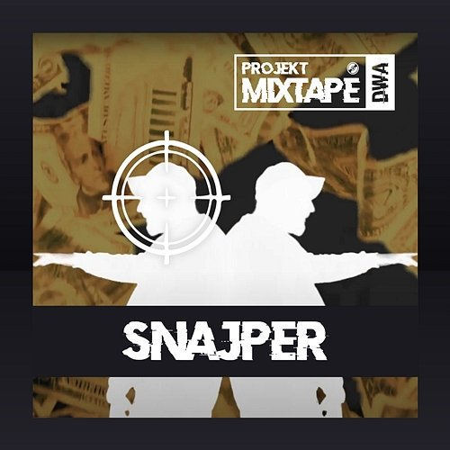 SNAJPER PROJEKT MIXTAPE