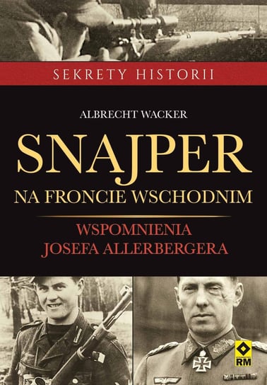 Snajper na froncie wschodnim. Josef Allerberger - ebook epub Wacker Albrecht