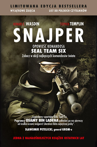 Snajper. Opowieść komandosa Seal Team Six Wasdin Howard E., Templin Stephen